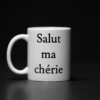 Mug Malice avec le message Salut ma chérie