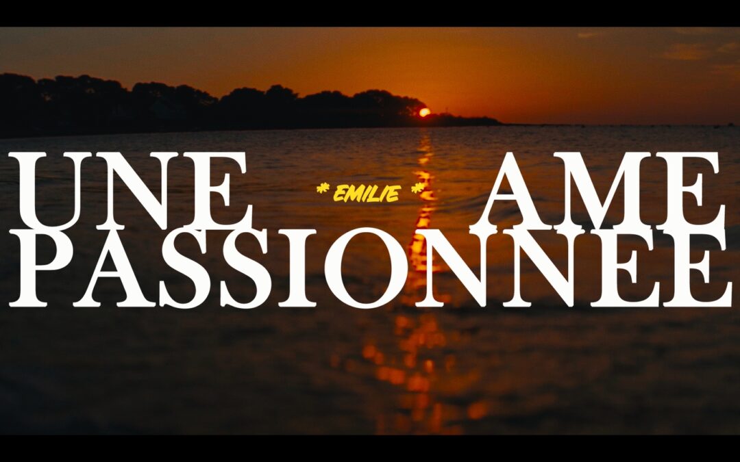Un âme passionnée, quand l’art et l’émotion se rencontrent